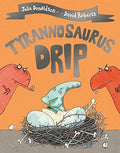 Front Cover Of Tyrannosaurus Drip