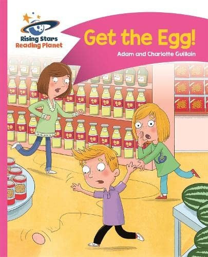 Front Cover Of Reading Planet - Get The Egg! - Pink B