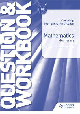Front Cover Of Cam/Ie As & A Level Maths Mechanics Quest & Wb