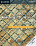 Cambridge AS & A Level Mathematics Probability & Statistics 2 Coursebook with Online Mathematics (2 Yr)