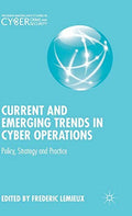 Front Cover Of Current And Emerging Trends In Cyber Operations