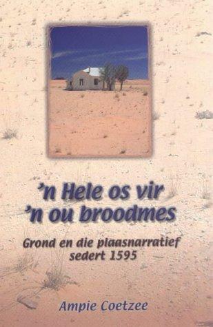 Hele os vir ŉ ou broodmes, ŉ