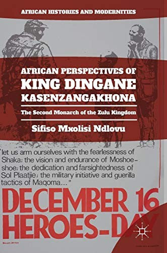 Front Cover Of African Perspectives Of King Dingane Kasenzangakho