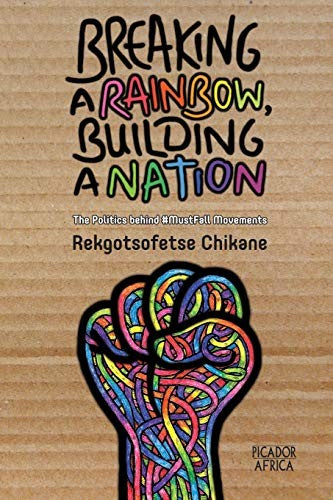 Front Cover Of Breaking A Rainbow, Building A Nation
