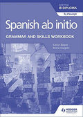 Front Cover Of Spanish Ab Initio Ib Diploma Gram Skill Wb
