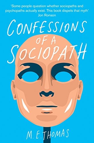 Front Cover Of Confessions Of A Sociopath