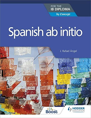 Front Cover Of Spanish Ab Initio For The Ib Diploma