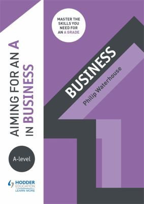 Front Cover Of Aiming For An A In A-Level Business Studies