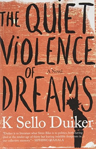 The Quiet Violence of Dreams (2nd edition)