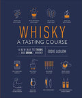 Whisky: Tasting Course HB