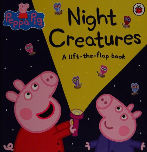 Peppa Pig: Night Creatures Lift-Flap BB