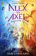 Alex vs Axel 01: Impossible Quests