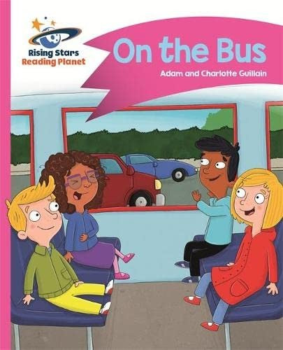 Front Cover Of On The Bus - Pink B: Comet Street Kids