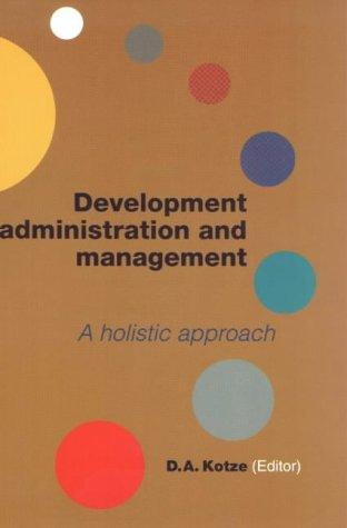 Development administration and management – a holistic approach