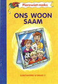 Front Cover Of Pierewiet Leesreeks Graad 2 Boek Drie: Ons Woon Saam (Kur 2005)