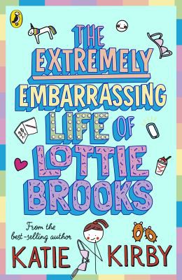 Lottie Brooks 01: Extremely Embarrassing