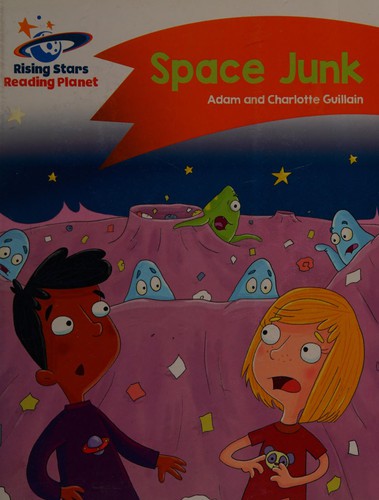 Front Cover Of Space Junk - Orange: Comet Street Kids