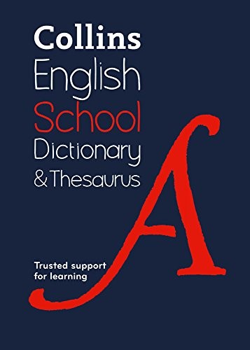 Front Cover Of Collins English School Dictionary and Thesaurus 2nd Edition